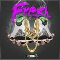 Fresh (feat. J.C. & T-Wayne)