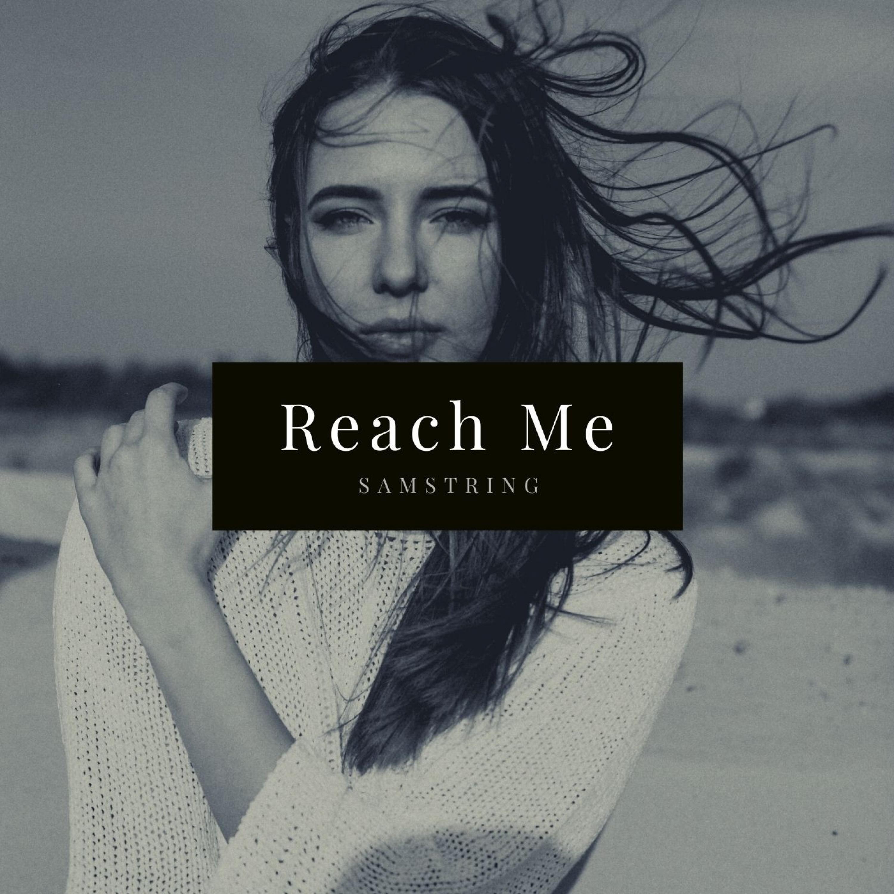 Reach Me