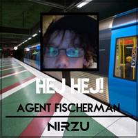 Hej Hej! (feat. Agent Fischerman)