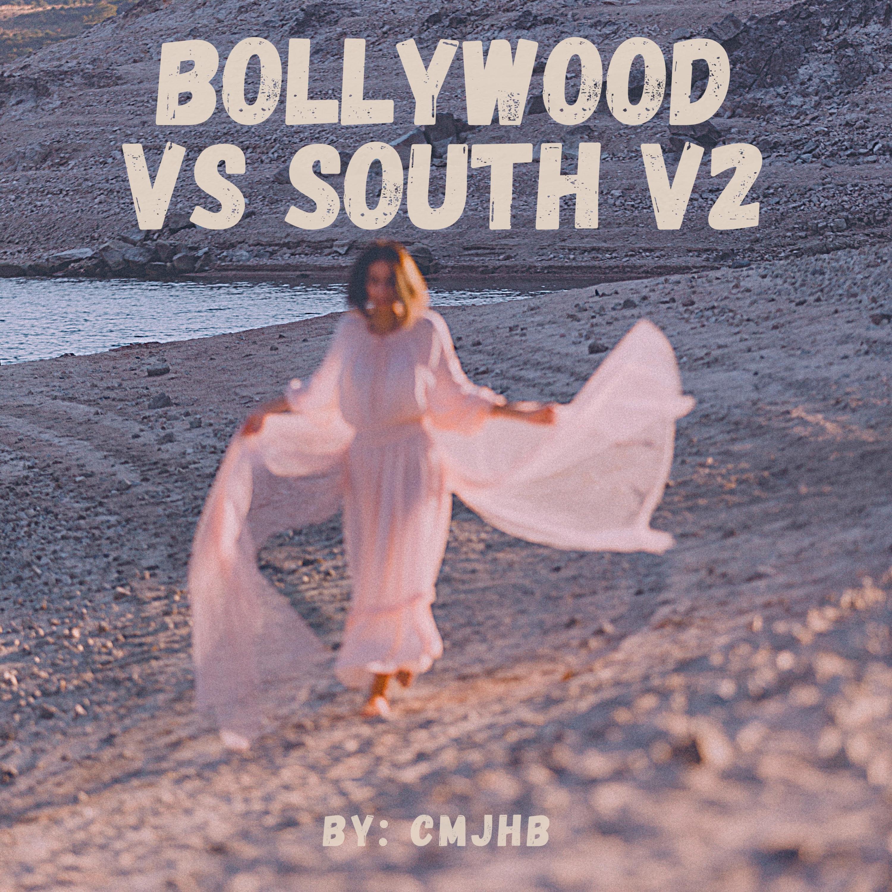 Bollywood Vs South V2