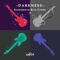 Darkness: Instrumental Rock Covers III