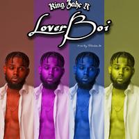 King Zahc R - LoverBoi