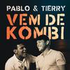 Pablo - Vem de Kombi