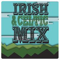 Irish and Celtic Mix