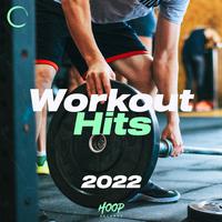 Workout Hits 2022: The Best Music for Your Fit by Hoop Records (Extended Mix)