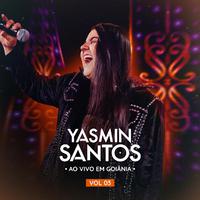 Yasmin Santos ao vivo em Goiânia vol 3