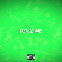 Talk 2 Me