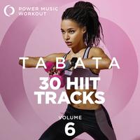 Tabata - 30 Hiit Tracks Vol. 6 (Tabata Music 20 Sec Work and 10 Sec Rest Cycles with Vocal Cues)