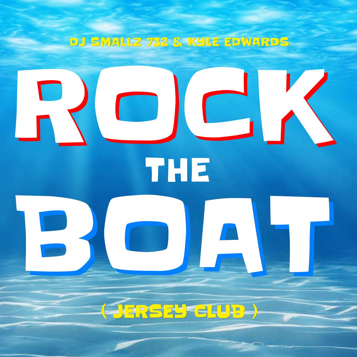Rock the Boat (Jersey Club)
