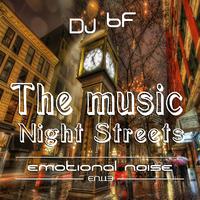 The Music Night Streets