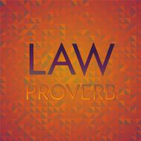 Law Proverb