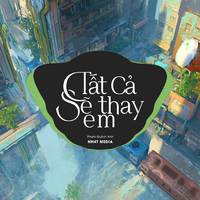 Tất Cả Sẽ Thay Em (NH4T Remix)