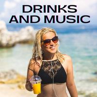 Drinks and Music