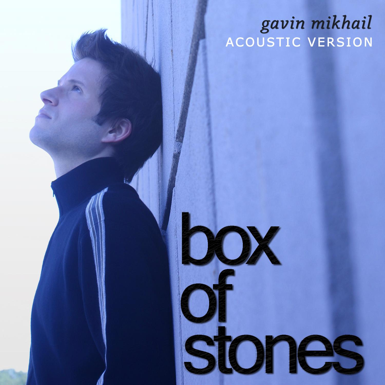 Box of Stones (Acoustic Version)