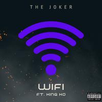 WiFi (feat. King Kozerre)