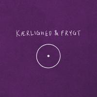 Kærlighed & Frygt