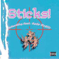 Sticks! (feat. Kade McAlli)