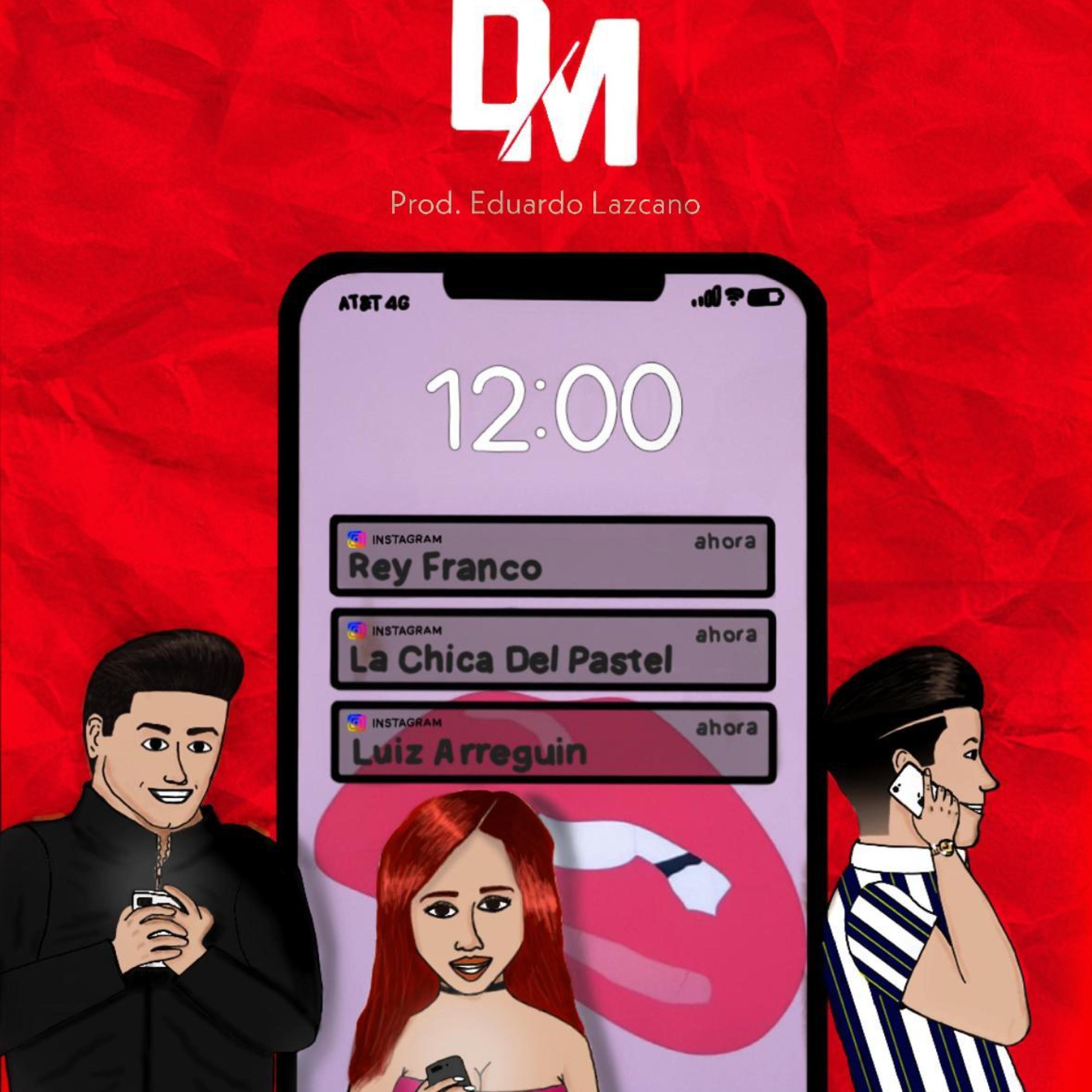 Dm (feat. Luiz Arreguin & la Chica Del Pastel)