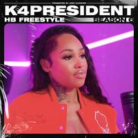 K4President - HB Freestyle (Season 6)