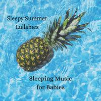 Sleepy Summer Lullabies