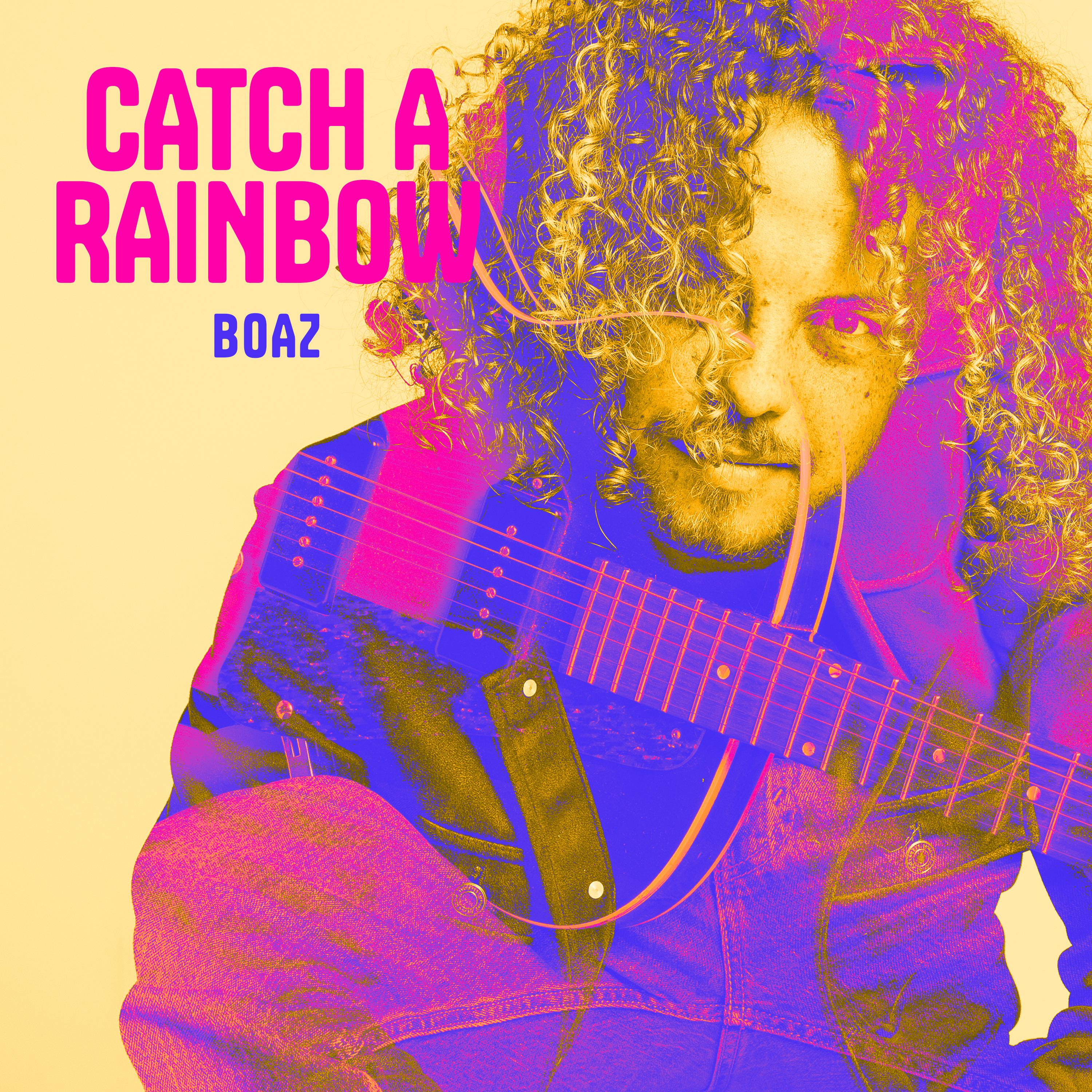 Catch A Rainbow