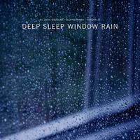 Deep Sleep Window Rain