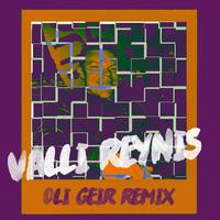 Valli Reynis (Oli Geir Remix)