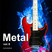 Metal, Vol. 6 -Instrumental BGM- by Audiostock