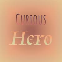 Curious Hero