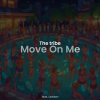 Move on Me (feat. Leedan)