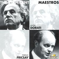 The 20th Century Maestros: Antal Dorati & Ferenc Fricsay