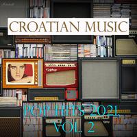 Croatian Music - Pop Hits 2021, Vol. 2