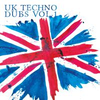 UK Techno Dubs, Vol. 1