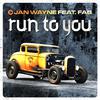 Jan Wayne - Run To You (Re-Fuge vs. Deejay Amato Remix)