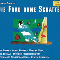 Strauss, R.: Die Frau Ohne Schatten, Op. 65