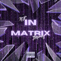 In the Matrix (feat. T.Money)