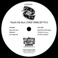 Touch Da Sun 1992-1995 EP Pt. 2