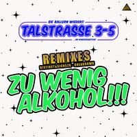 Zu wenig Alkohol (Remixes)