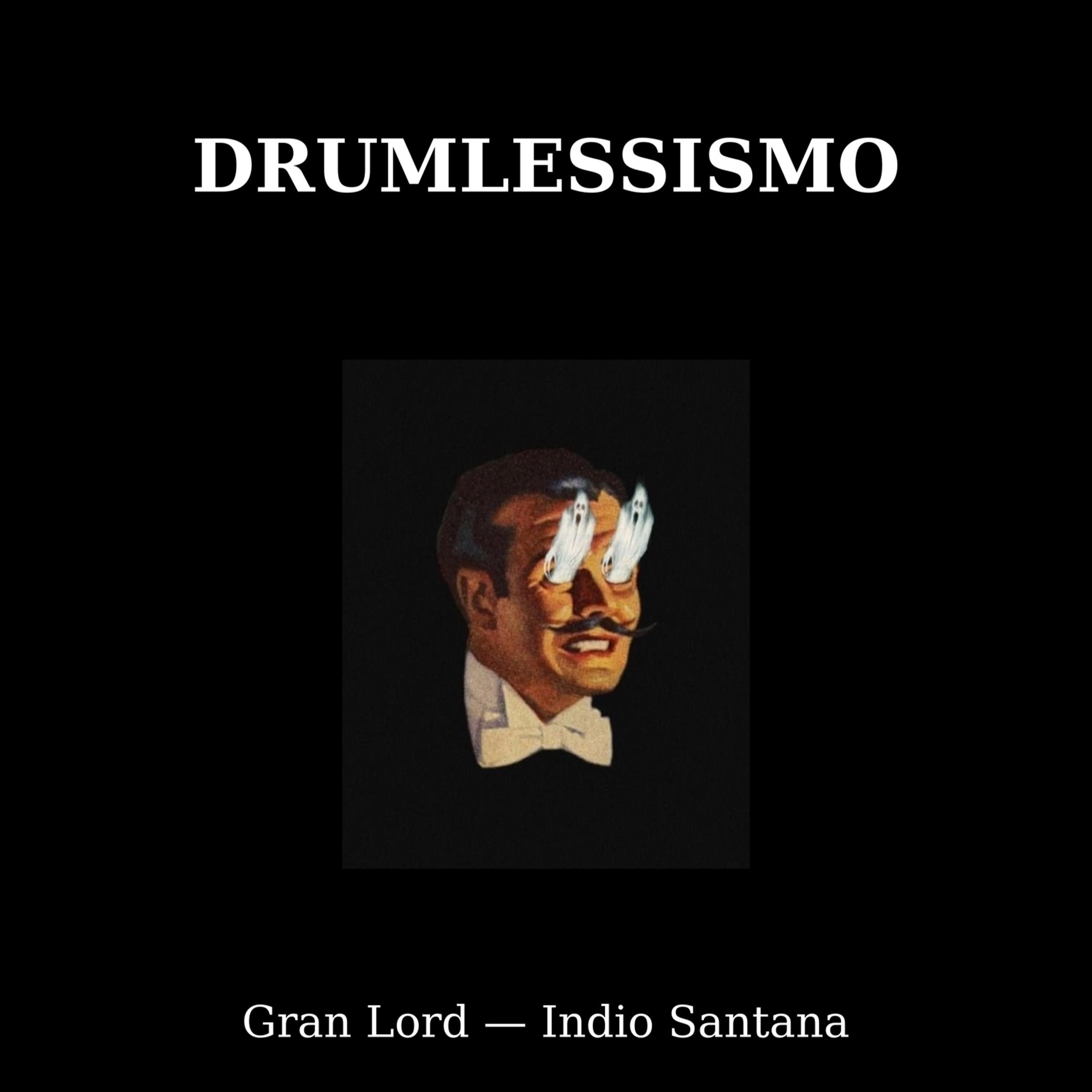 Drumlessismo