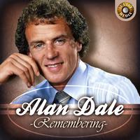 Alan Dale - Remembering