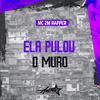 Mc 2m rapper - Ela Pulou o Muro