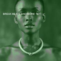 BREAK BEATS AND MORE 14