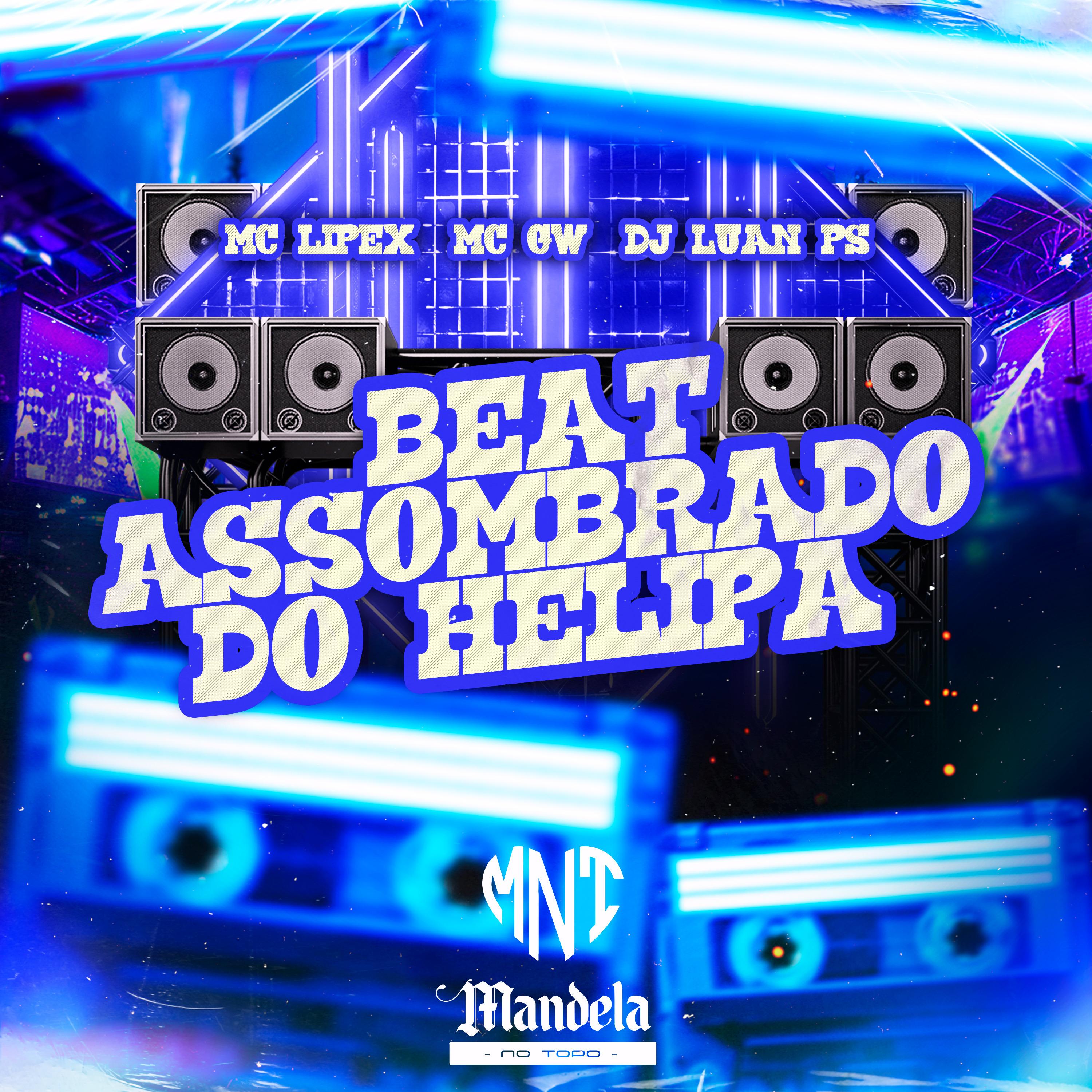 Beat Assombrado do Helipa