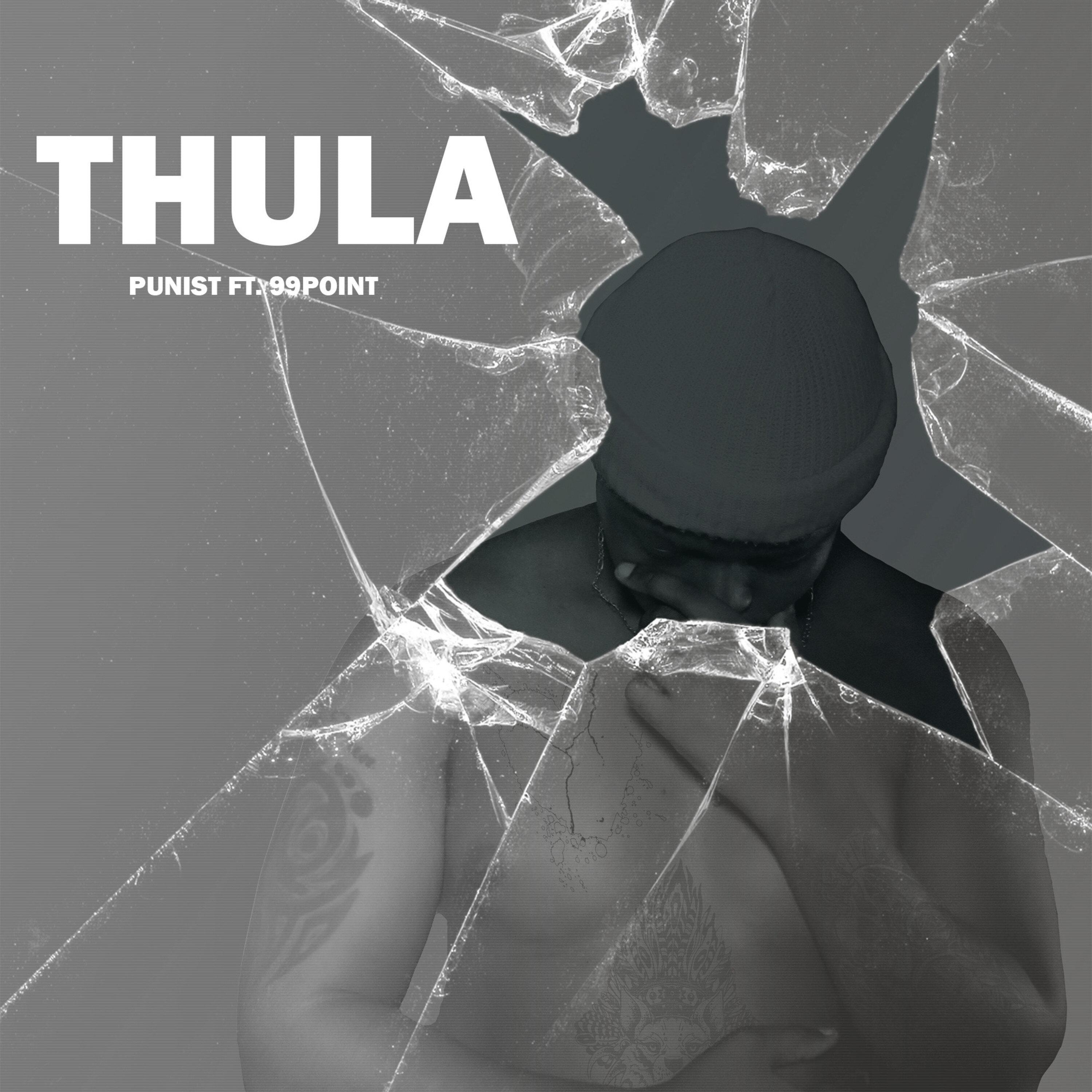 Thula_PUNIST_Thula | 在线播放_Thula歌词_Thula下载 | 网易云音乐