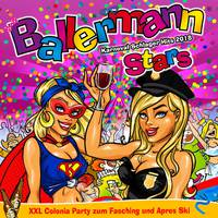 Ballermann Stars - Karneval Schlager Hits 2018 - XXL Colonia Party zum Fasching und Apres Ski