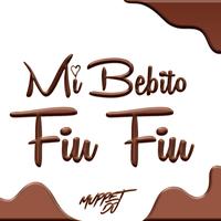Mi Bebito Fiu Fiu (Tik Tok)