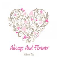 Always And Forever, Vol. 2