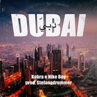 Dubai (feat. Kobra E NikeBoy) [Radio Edit]