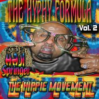 The Hyphy Formula 2...The Hippie Movement