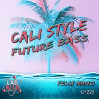 Cali Style: Future Bass